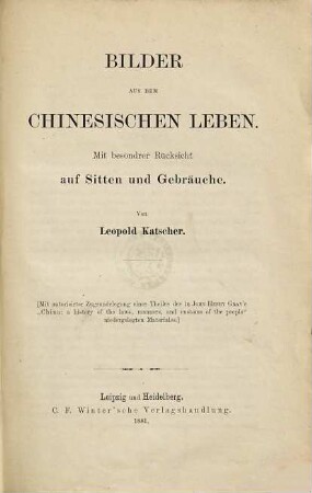Bilder aus dem chinesischen leben : mit besondrer Rücksicht auf Sitten und Gebräuche