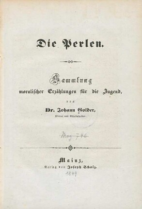 Die Perlen : Sammlung moralischer Erzählungen für die Jugend