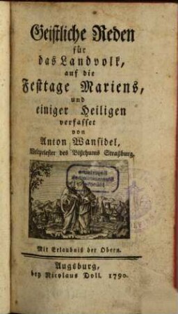 Geistliche Reden für das Landvolk, auf die Festtage Mariens, und einiger Heiligen