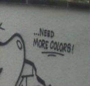 ...NEED MORE COLORS!