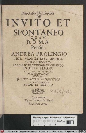 Disputatio Philosophica De Invito Et Spontaneo