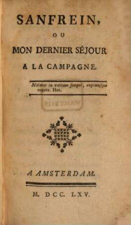 Sanfrein, ou mon dernier séjour à la Campagne