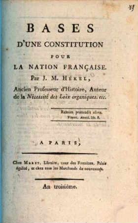 Bases d'une Constitution pour la nation Française