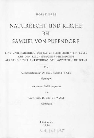 Naturrecht und Kirche bei Samuel von Pufendorf : eine Untersuchung der naturrechtlichen Einflüsse auf den Kirchenbegriff Pufendorfs als Studie zur Entstehung des modernen Denkens