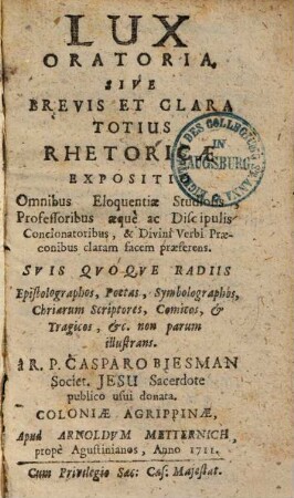 Lux oratoria, sive brevis & clara totius rhetoricae expositio