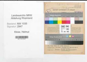 Entnazifizierung Helmut Klose , geb. 21.08.1918 (Steiger)