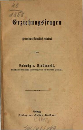 Erziehungsfragen : gemeinverständlich erörtert