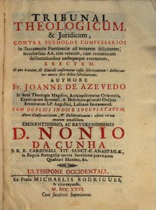 Tribunal Theologicum et Iuridicum, contra subdolos Confessarios in Sacramento Poenitentiae ad venerem solicitantes