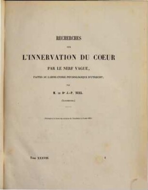 Mémoires couronnés et mémoires des savants étrangers, 38. 1874