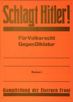 Versammlung des SPD-Unterbezirks Freiburg: Schlagt Hitler (in Neustadt)