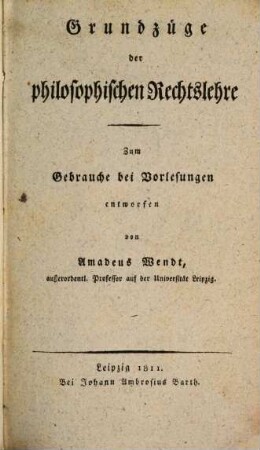 Grundzüge der philosophischen Rechtslehre