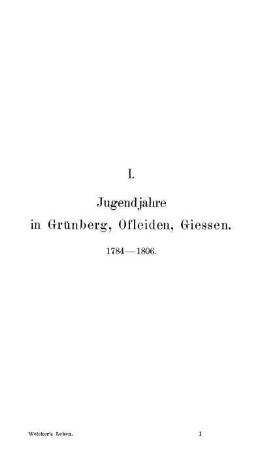I. Jugendjahre in Grünberg, Ofleiden, Giessen. 1784 - 1806.