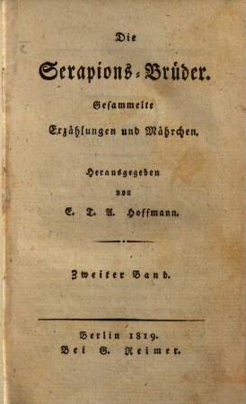 Die Serapions-Brüder : gesammelte Erzählungen und Mährchen, Zweiter Band