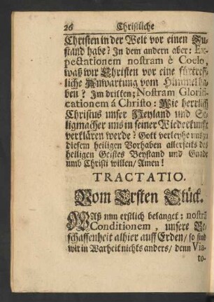 Tractatio. Vom Ersten Stück. [..., unsere Beschaffenheit allhier auff Erden/...]