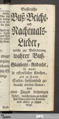 Geistreiche Buß-Beicht und Nachtmahls-Lieder..