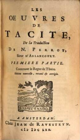 Les Oeuvres De Tacite, 1. Cotenant le Regne de Tibere