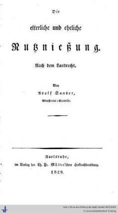 Die elterliche und eheliche Nutzniessung : nach dem Landrecht