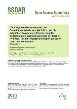 Die Aufgaben der Gemeinden und Gemeindeverbände aus Art. 25 LV und die möglichen Folgen einer Erweiterung des angestammten Siedlungsgebietes der Sorben (Wenden) für die Finanzbeziehungen zwischen Land und Kommunen