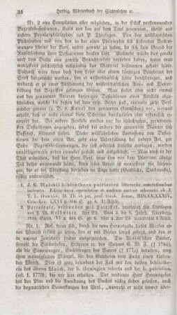 34-37 "J. G. Walchii bibliotheca patristica litterariis annotationibus instructa" von J. T. L. Danzio ; "Patrologie : verbunden mit Patristik" von F. W. Goldwitzer