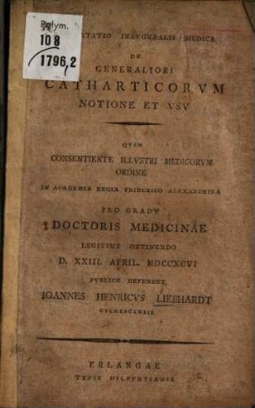 Dissertatio Inauguralis Medica De Generaliori Catharticorum Notione Et Usu