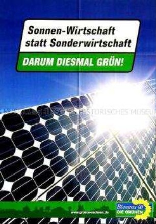 Plakat von Bündnis 90/Die Grünen zur Landtagswahl in Sachsen 2004