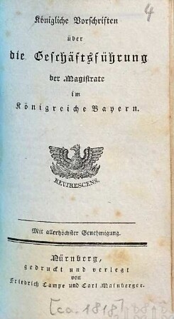 Königliche Vorschriften über die Geschäftsführung der Magistrate im Königreiche Bayern