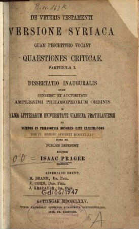 De Veteris Testamenti versione Syriaca quam Peschittho vocant Quaestiones criticae : dissertatio inauguralis. 1
