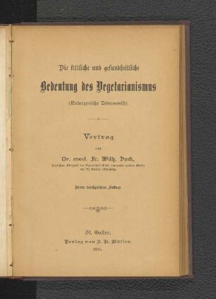 Die sittliche und gesundheitliche Bedeutung des Vegetarianismus : (naturgemäße Lebensweise) ; Vortrag
