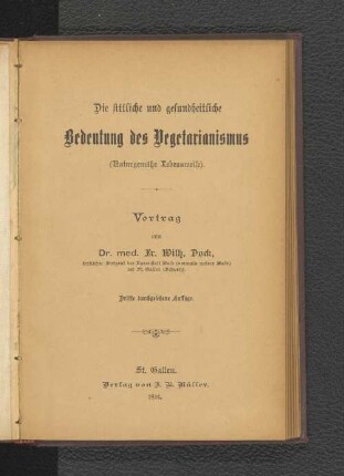 Die sittliche und gesundheitliche Bedeutung des Vegetarianismus : (naturgemäße Lebensweise) ; Vortrag