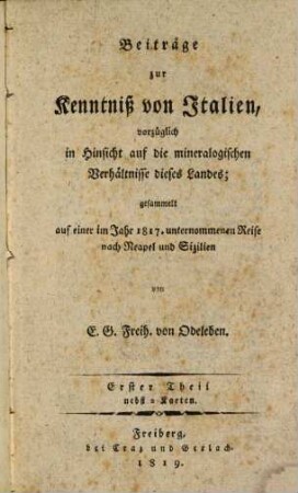 Beiträge zur Kenntniß von Italien, vorzüglich in Hinsicht auf die mineralogischen Verhältnisse dieses Landes : gesammelt auf einer im jahr 1817 unternommenen Reise nach Neapel und Sizilien, 1