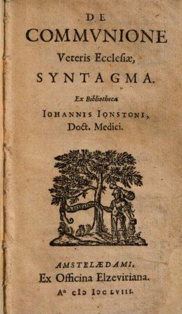 Joh. Jonstoni De communione veteris ecclesiae syntagma : Ex bibliotheca Johannis Jonstoni, doct. medici