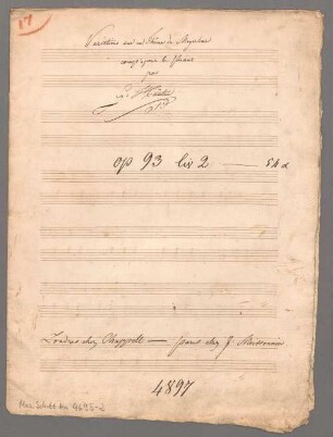 Trois thêmes elégants, livre 2, pf, op. 94/2 - BSB Mus.Schott.Ha 4695-2 : [title on p. 1:] Variations sur un Thême de Meyerbeer // comp: pou le piano // par // Fr: Hünten // [publisher's addition:] op 93 liv 2 - 54 x // [autograph:] Londres chez Chappell - Paris chez J. Meissonnier.