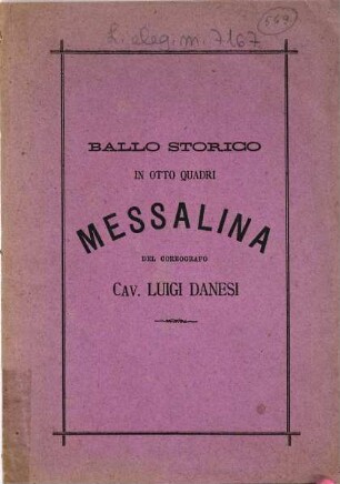 Messalina : ballo storico in otto quadri ; da rappresentarsi al Politeama Alhambra di Roma, stagione di autunno 1880