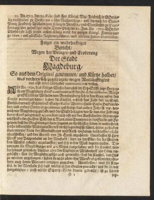 Folget ein wahrhafftiger Bericht/ Wegen der Belager- und Eroberung Der Stadt Magdeburg, ...