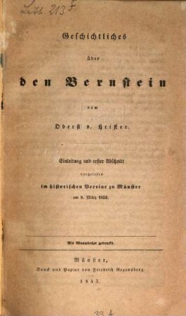 Geschichtliches über den Bernstein : Einleitung und erster Abschnitt vorgelesen im historischen Vereine zu Münster am 8. März 1853