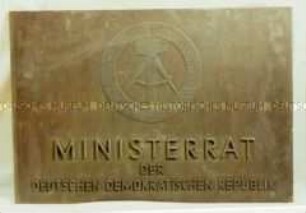 Amtsschild "Ministerrat der Deutschen Demokratischen Republik"