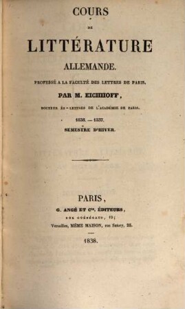 Cours de littérature allemande : Professé à la faculté des lettres de Paris
