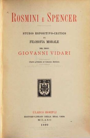 Rosmini e Spencer : Studio espositivo-critico di filosofia morale