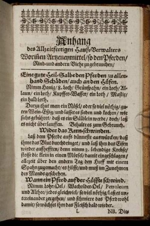 Anhang des Allzeitfertigen Hauß-Verwalters Worinen Artzeneymittel/ so den Pferden/ Rind- und andern Viehe zu gebrauchen/