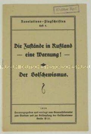 Propagandaschrift des Generalsekretariats zum Studium und zur Bekämpfung des Bolschewismus über die politischen Zustände in Sowjet-Russland
