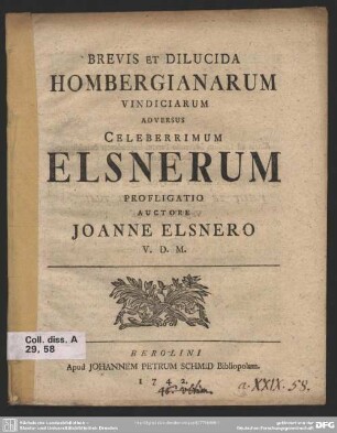 Brevis Et Dilucida Hombergianarum Vindiciarum Adversus Celeberrimum Elsnerum Profligatio