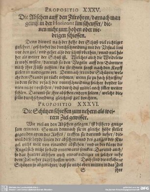 Propositio XXXVI. Die Schützen schiessen zum nehern als weitern Ziel gewisser.