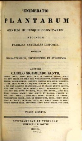 Enumeratio plantarum omnium hucusque cognitarum, secundum familias naturales disposita, adjectis characteribus, differentiis et synonymis, 5. Enumeratio asparaginearum, smilacinearum, lapageriearum, roxburghiacearum, herreriearum, ophiopogonearum, aspidistrearum, dioscorinearum taccacearum et amaryllidearum omnium hucusque cognitarum, adjectis characteribus, differentiis et synonymis