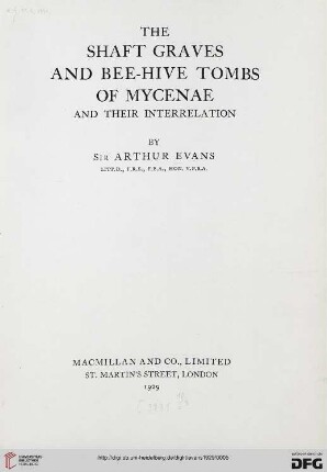 The shaft graves and bee-hive tombs of Mycenae and their interrelation
