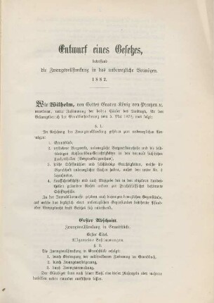 Entwurf eines Gesetzes, betreffend die Zwangsvollstreckung in das unbewegliche Vermögen. 1882.