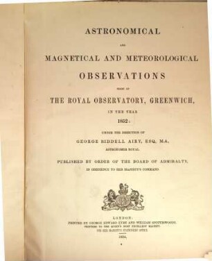 Astronomical and magnetical and meteorological observations made at the Royal Observatory, Greenwich : in the year .... 1852 (1854)