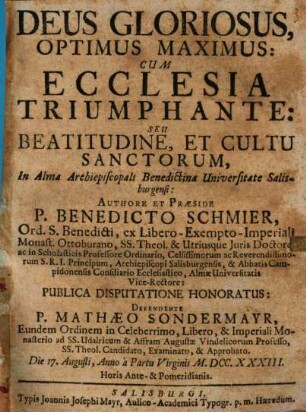 Deus gloriosus, optimus maximus, cum ecclesia triumphante, seu beatitudine, et cultu sanctorum