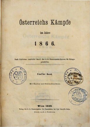 Österreichs Kämpfe im Jahre 1866 : nach Feldacten, 5
