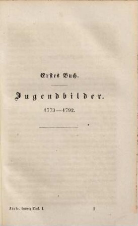 Ludwig Tieck : Erinnerungen aus dem Leben des Dichters nach dessen mündlichen und schriftlichen Mittheilungen, 1