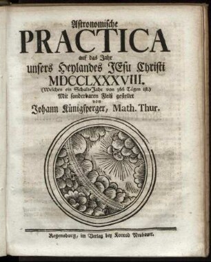 1788: Astronomische Practica auf das Jahr unsers Heylandes Jesu Christi MDCCLXXXVIII